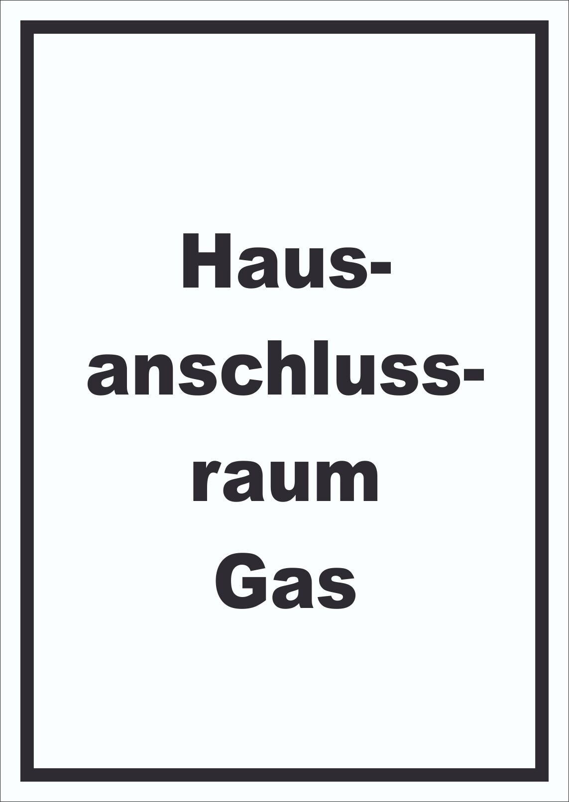 Hausanschlussraum Gas Schild mit Text HAR hochkant A4 Rückseite selbstklebend