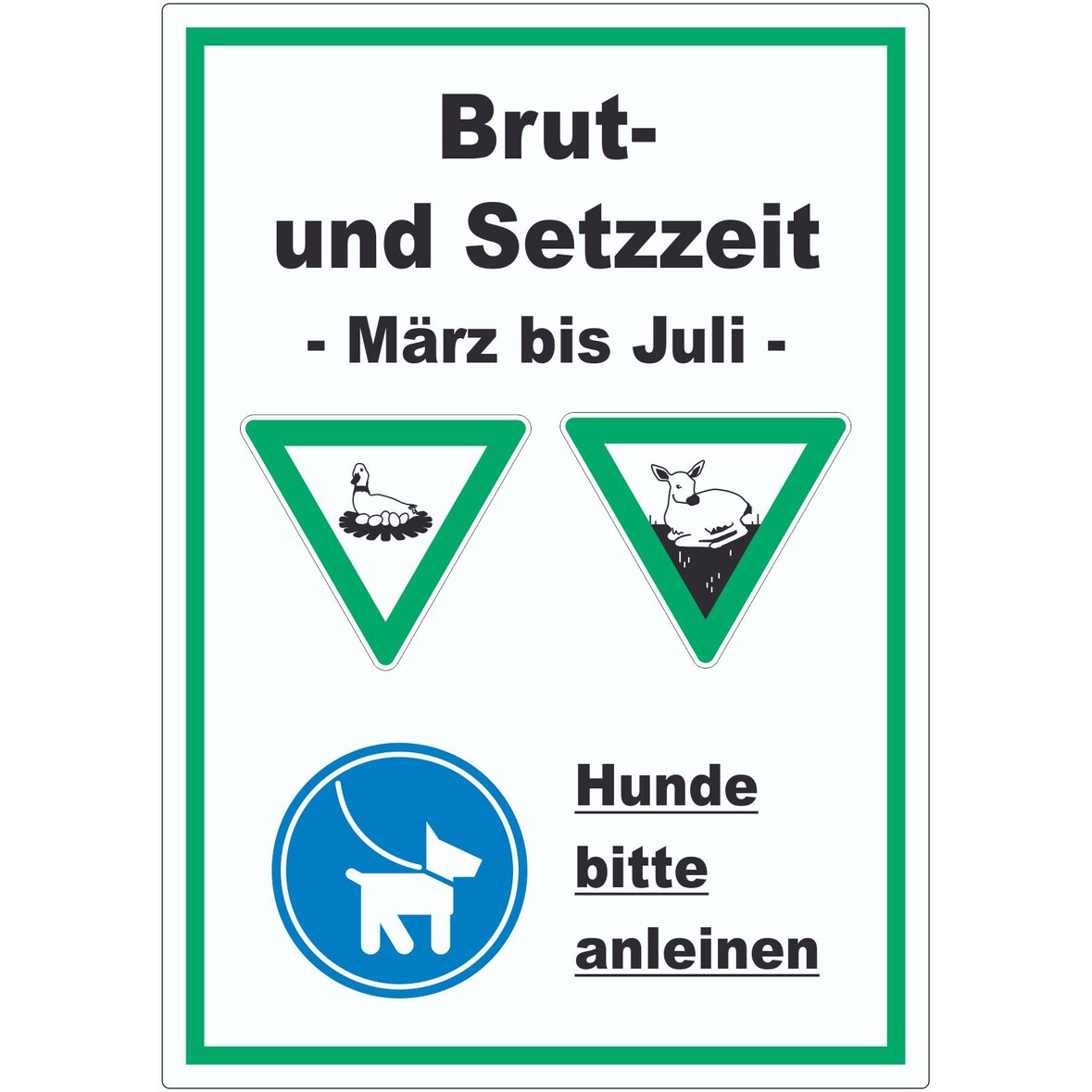 Brut- und Setzzeit März bis Juli hochkant Aufkleber A8 (52x74mm)