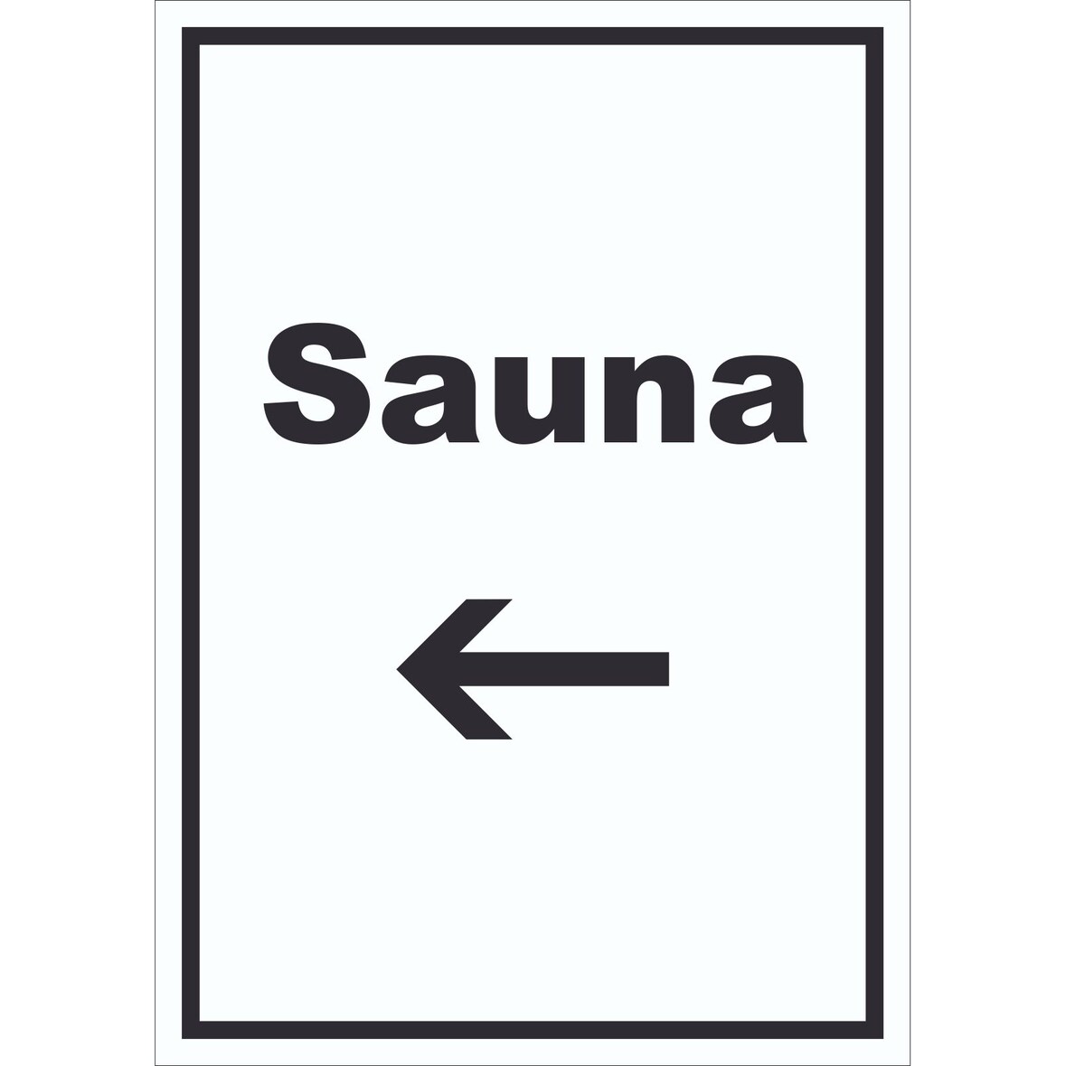 Sauna Schild mit Text und Richtungspfeil links Erholung Entspannung hochkant A1 Rückseite selbstklebend