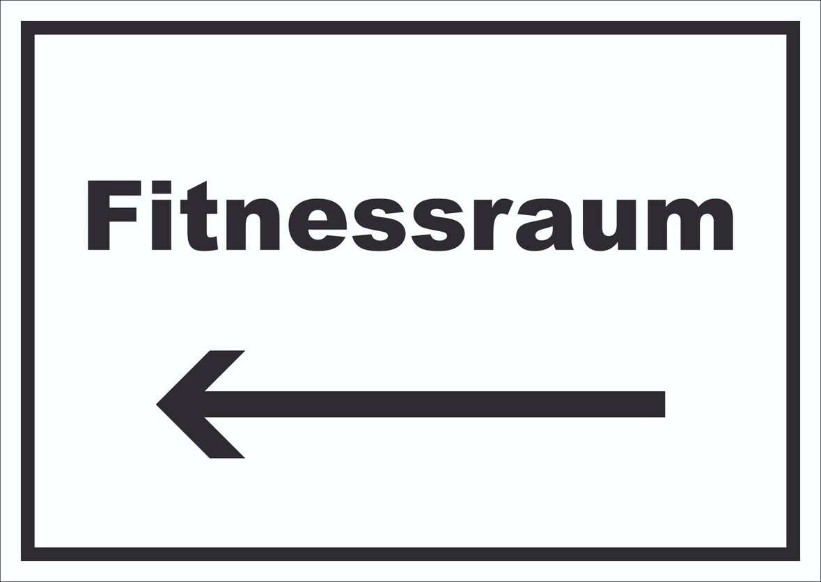 Fitnessraum Schild mit Text und Richtungspfeil links Sport Fit waagerecht A1 (594x841mm)