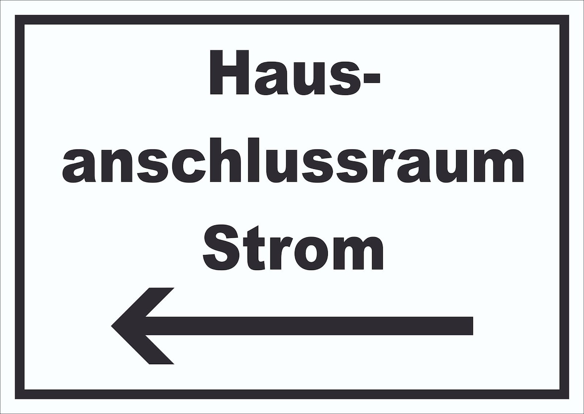 Hausanschlussraum Strom Schild mit Text und Richtungspfeil links HAR waagerecht A6 (105x148mm)