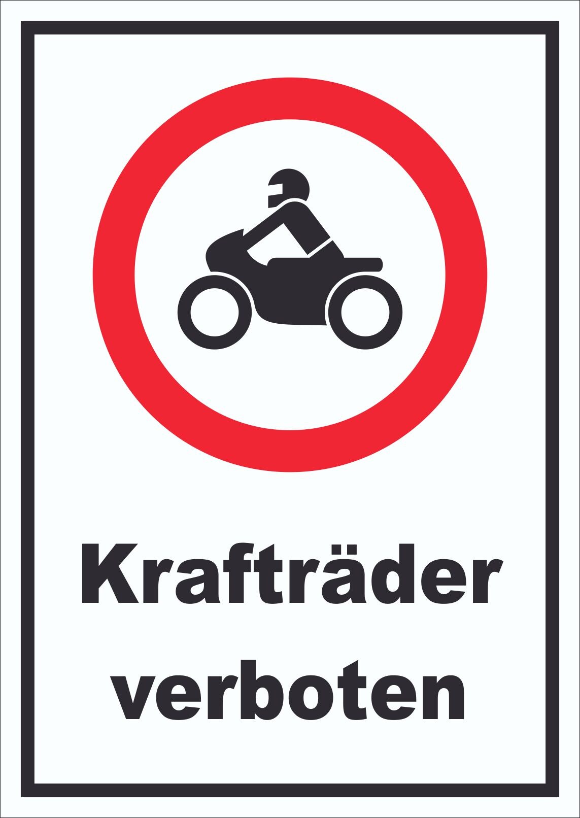 Schild Verbot Krafträder A0 (841x1189mm)