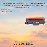 thumbnail of D&C Toner für Brother HL-L 2447 DW Tonerkassette Schwarz 3000 Seiten kompatibel HL-L2447DW Drucker TN-2510XL