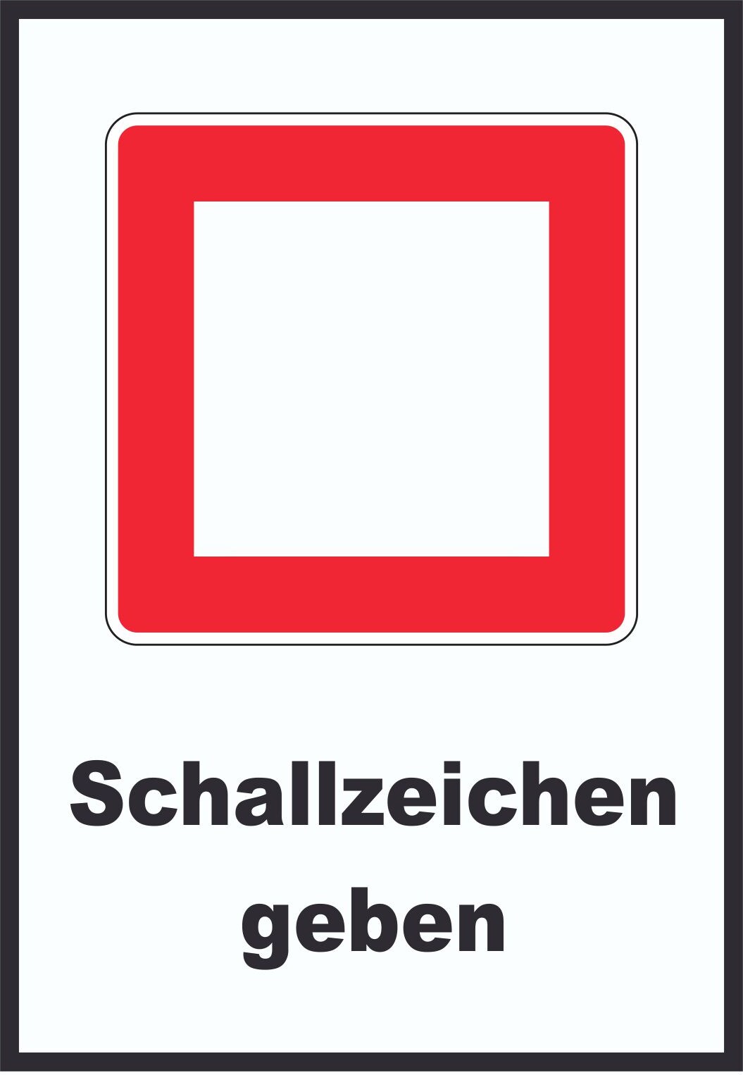 Schallzeichen geben  Schild mit Symbol und text Horn benutzen A4 (210x297mm)