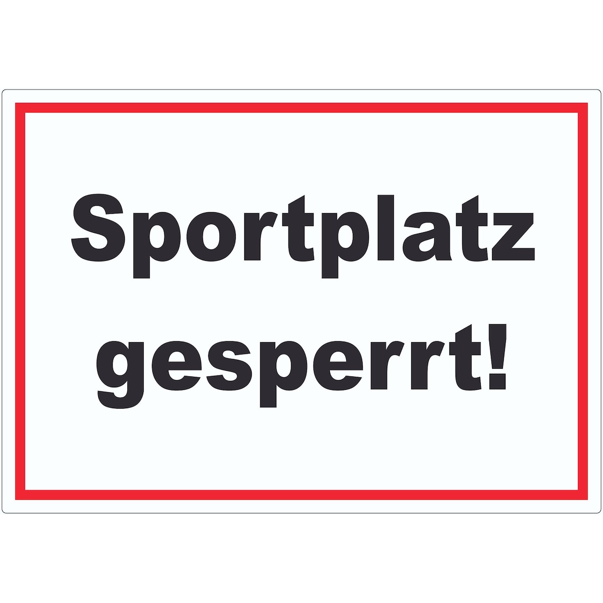 Sportplatz gesperrt Aufkleber A4 (210x297mm)