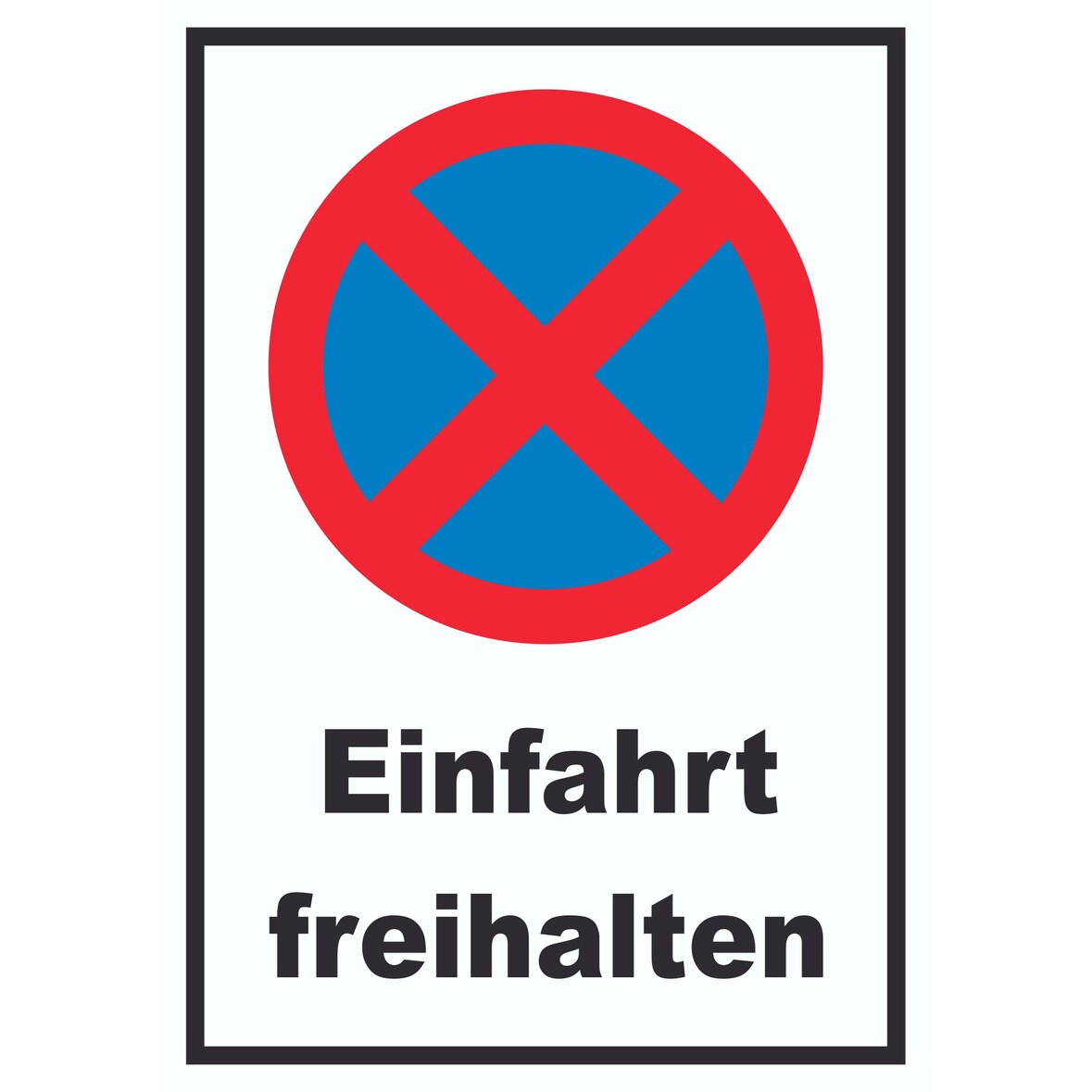 Parken verboten Einfahrt freihalten Schild A2 (420x594mm)