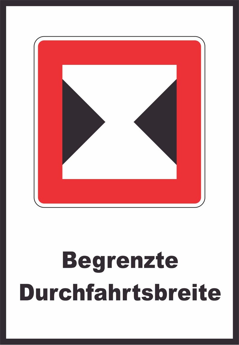 Begrenzte Durchfahrtsbreite
