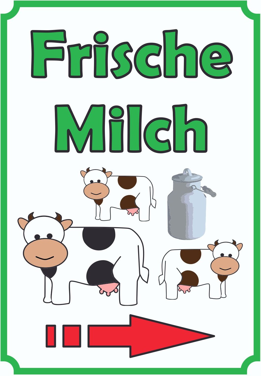 Frische Milch Schild Hochkant mit Pfeil rechts A4 Rückseite selbstklebend