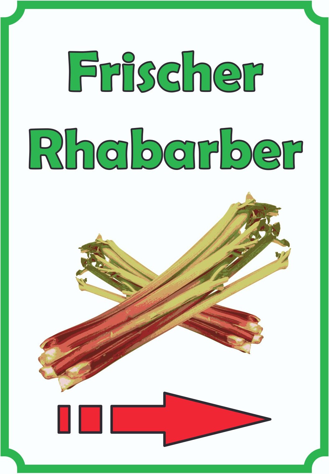 Frischer Rhabarber Schild Hochkant mit Pfeil rechts A1 Rückseite selbstklebend