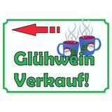 thumbnail of Glühwein Verkaufsschild Schild mit Pfeil nach links A0 (841x1189mm)