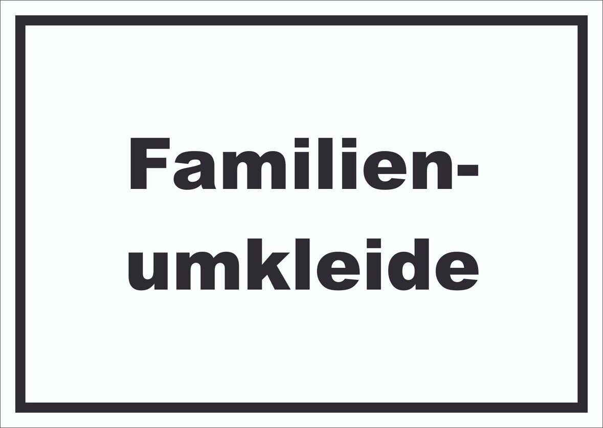 Familienumkleide Schild mit Text waagerecht A6 Rückseite selbstklebend