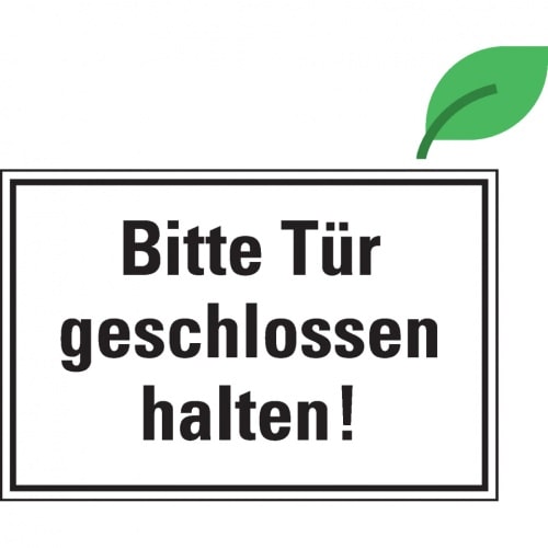 Hinweisschild Bitte Tür geschlossen halten,ökologische Folie,selbstkl.,300x200mm