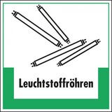thumbnail of Aufkleber I Abfallkennzeichen Leuchtstoffröhren, Symbol und Text, Folie, selbstklebend, 200x200mm