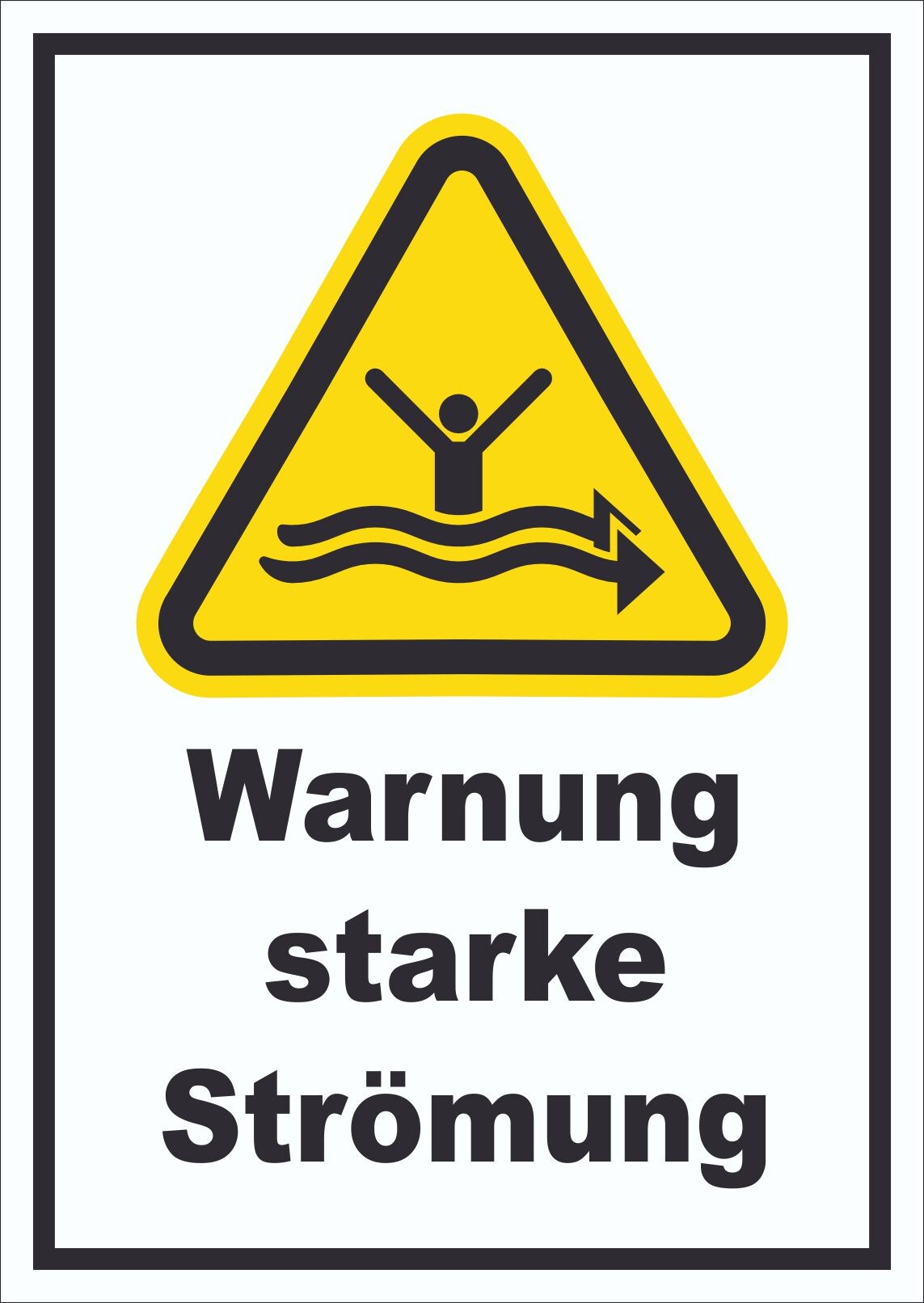 Schild Warnung starke Strömung A2 Rückseite selbstklebend