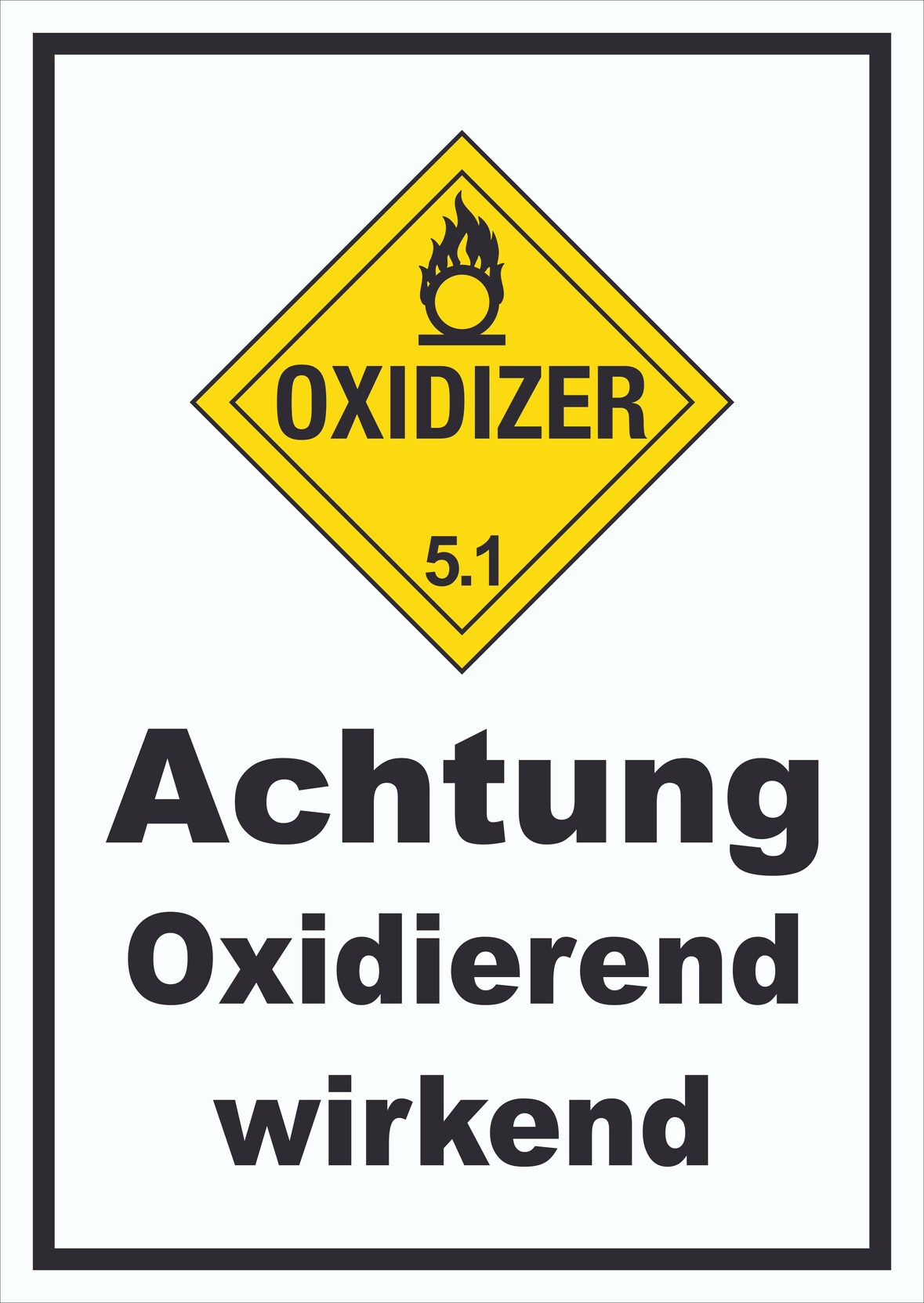 Schild Oxidierend wirkend Oxidizer entzündend hochkant A3 Rückseite selbstklebend