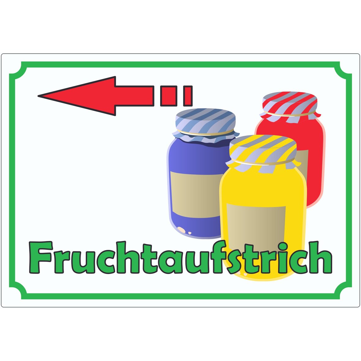 Fruchtaufstrich Marmelade Werbeaufkleber mit Pfeil nach links Hofladen Verkaufsförderung A8 (52x74mm)