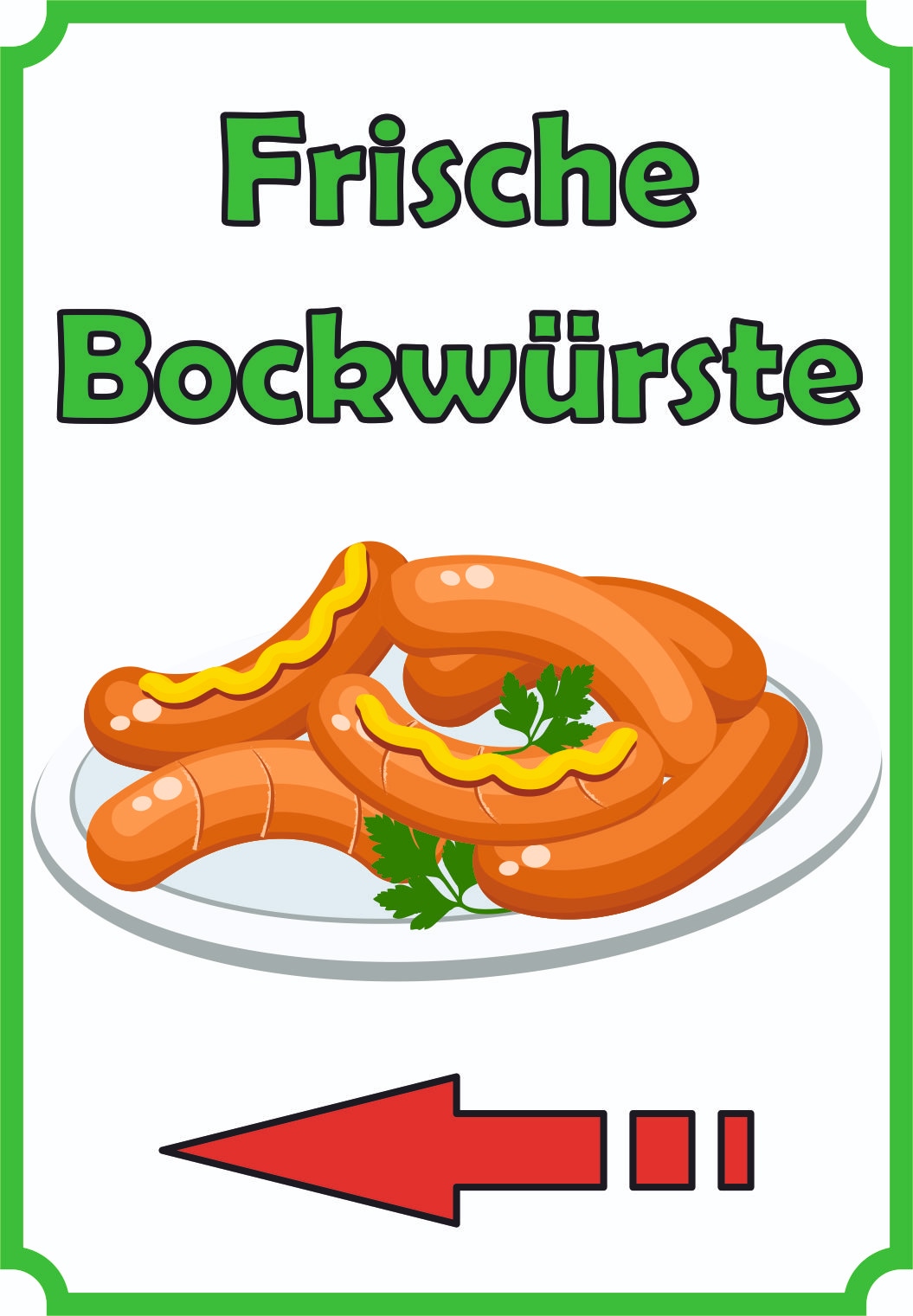 Frische Bockwürste Verkaufsschild Schild hochkant mit Pfeil nach links A3 (297x420mm)