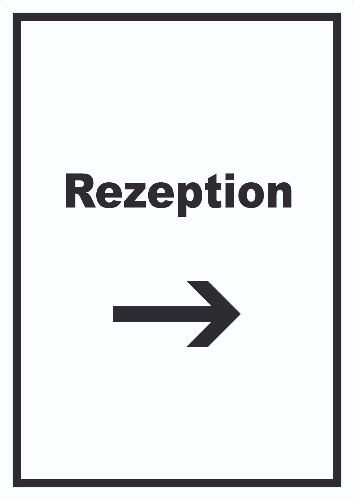 Rezeption Schild mit Text und Richtungspfeil rechts Anmeldung Eingang hochkant A5 Rückseite selbstklebend