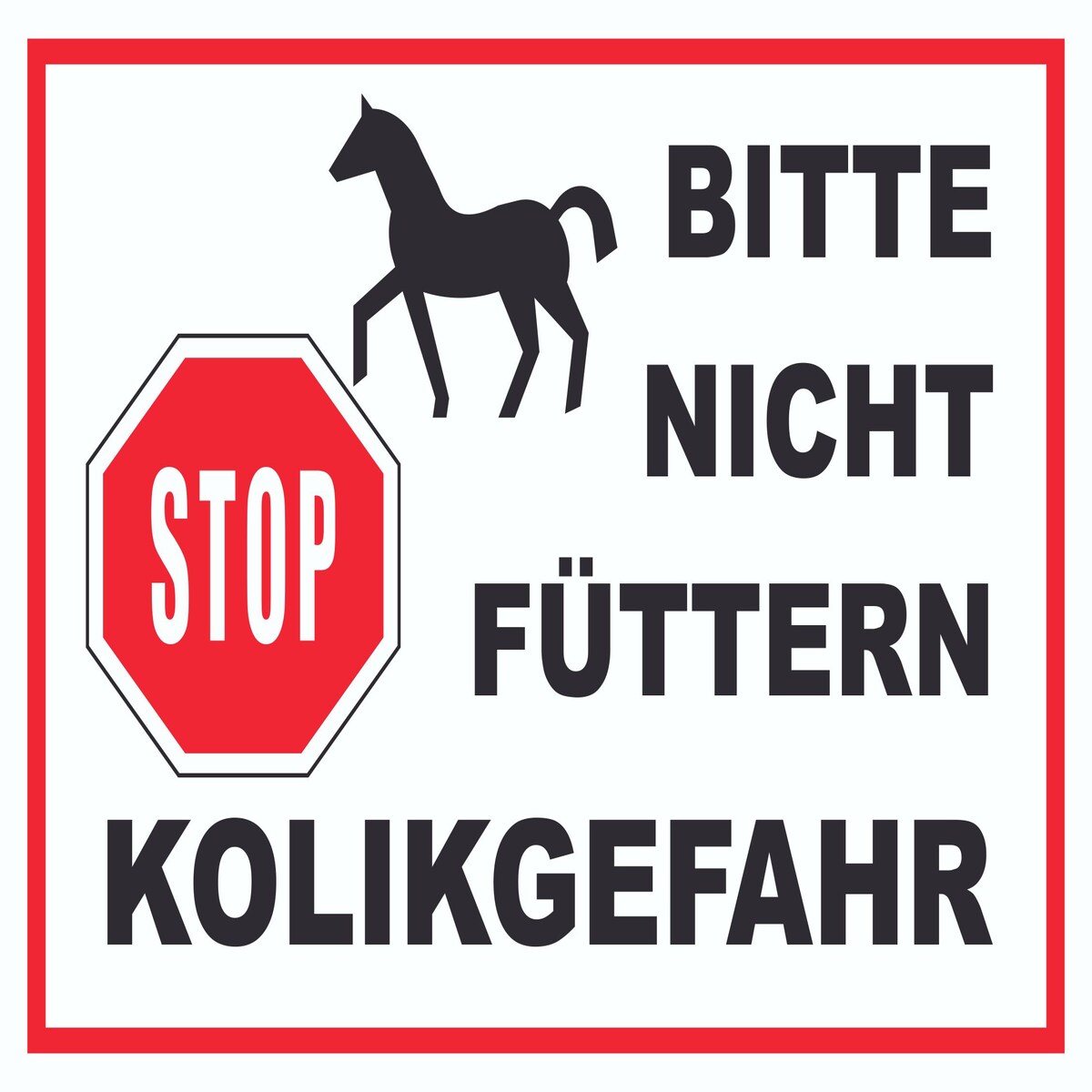 Pferde Bitte nicht füttern Kolikgefahr Schild A0 Rückseite selbstklebend