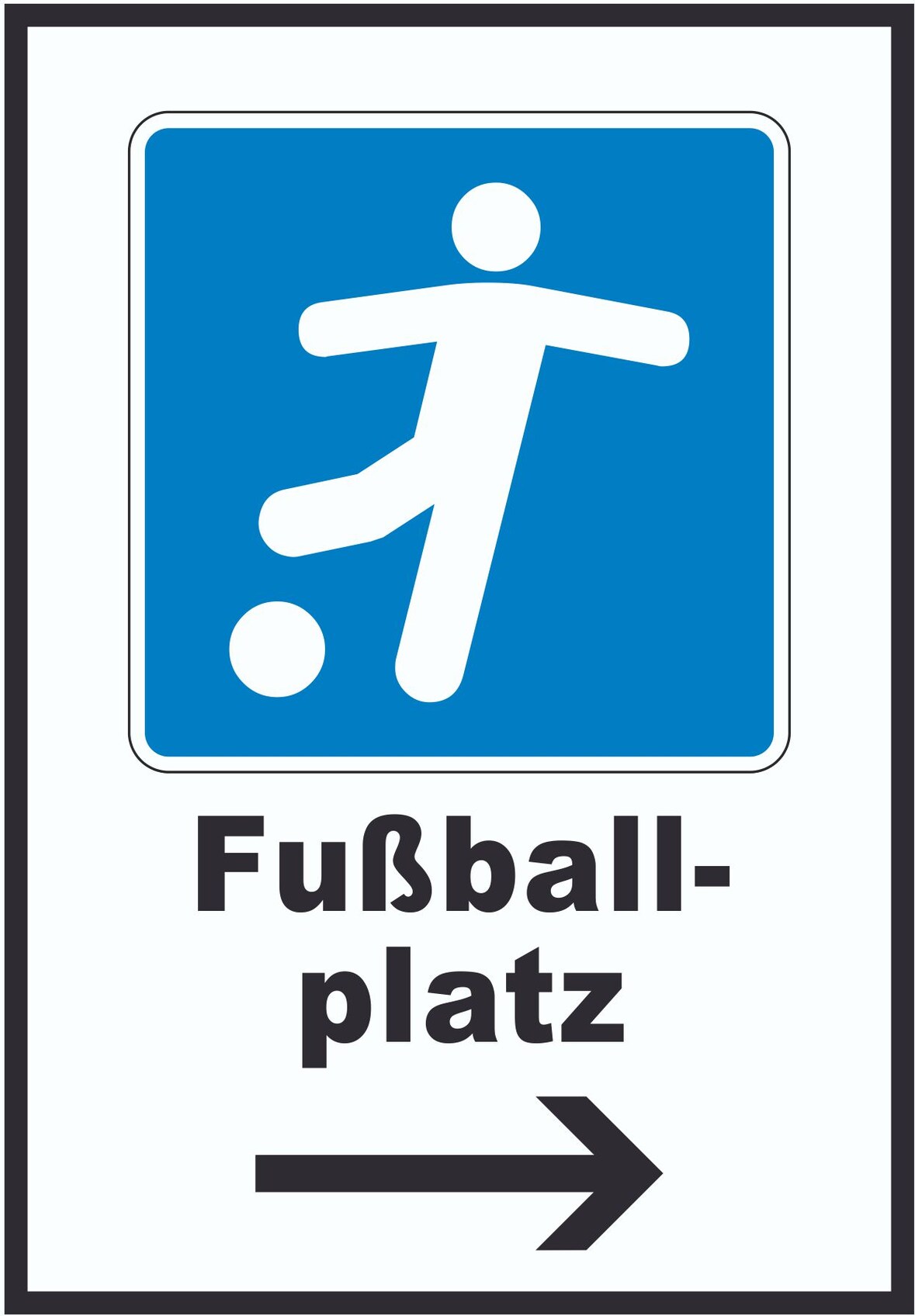 Fußballplatz Schild mit Pfeil rechts A1 (594x841mm)