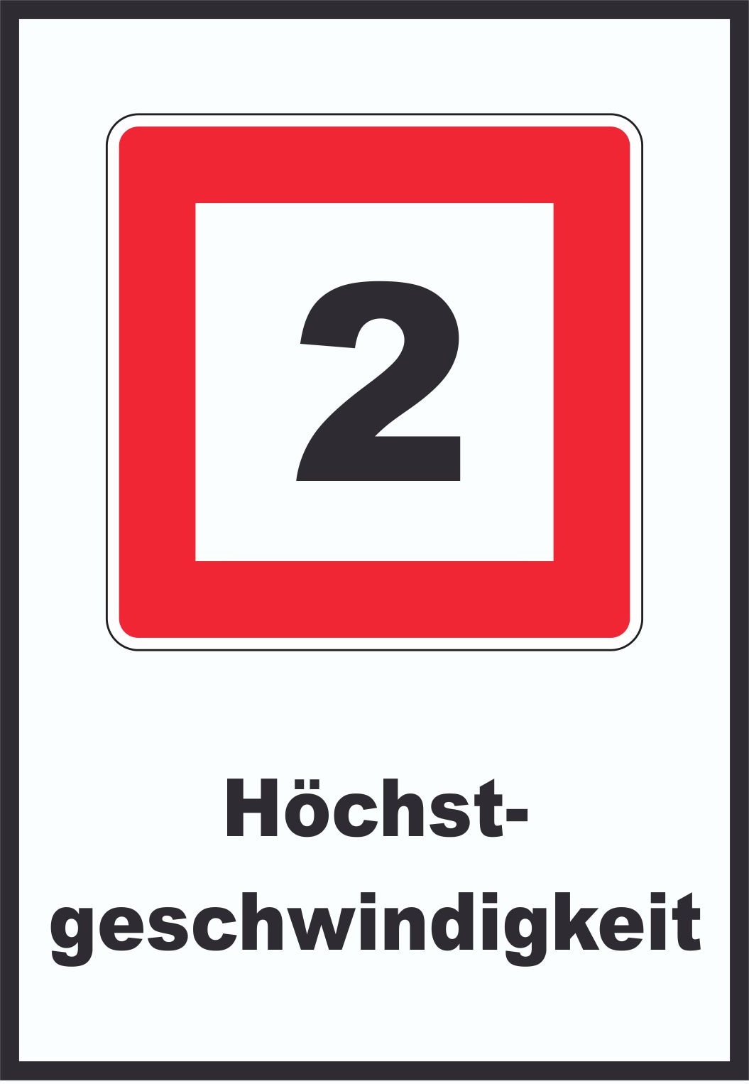 Höchstgeschwindigkeit 2 km/h nicht zu überschreiten Schild mit Symbol und Text A2 (420x594mm)