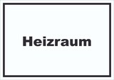 thumbnail of Heizraum Schild mit Text Heizung Wärme waagerecht A1 Rückseite selbstklebend