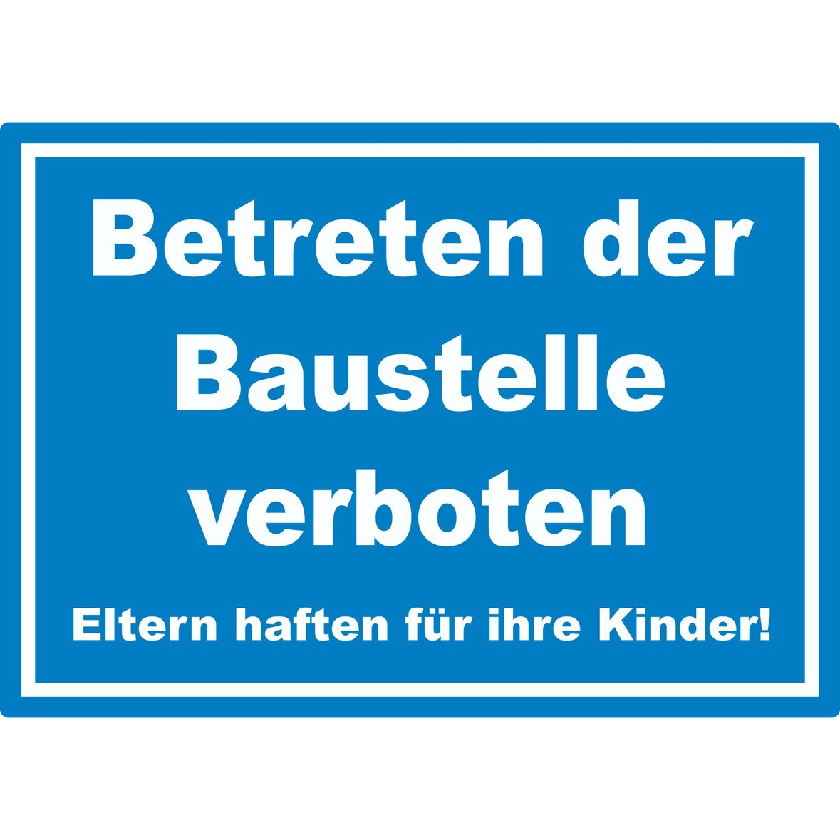 Betreten der Baustelle Schild weiß-blau A0 (841x1189mm)