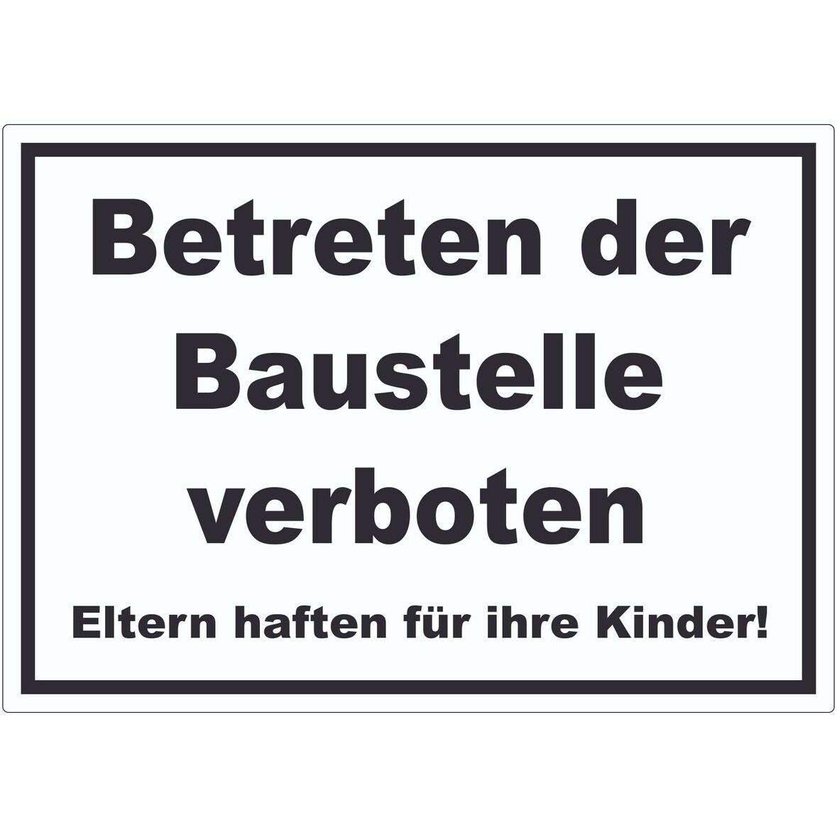 Betreten der Baustelle Schild schwarz-weiß A4 (210x297mm)