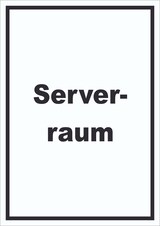 thumbnail of Serverraum Schild mit Text Computer IT PC hochkant A4 Rückseite selbstklebend
