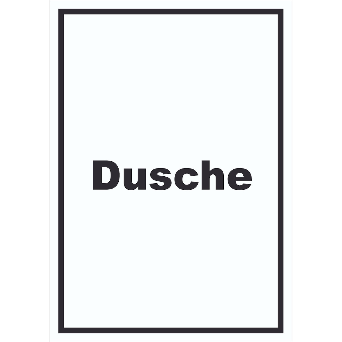 Dusche Schild mit Text waschen Hygiene hochkant A2 (420x594mm)