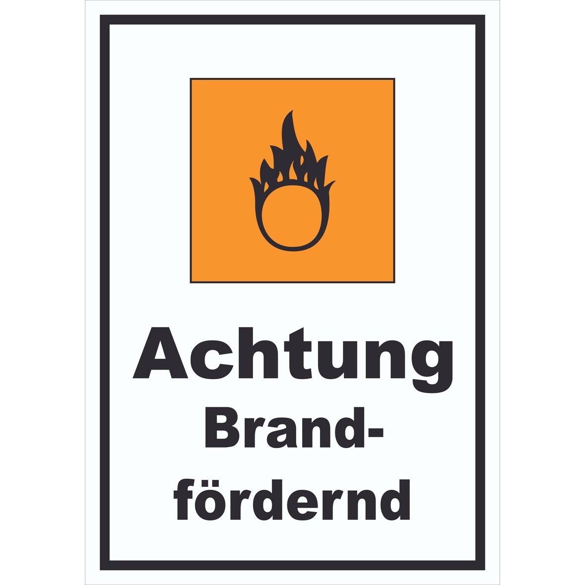 Schild Gefahrensymbol Brandfördernd Brand hochkant A3 (297x420mm)