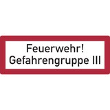 thumbnail of Feuerwehrschild, Feuerwehr! Gefahrengruppe III - DIN 4066 - 297x105x0.45 mm Aluminium geprägt