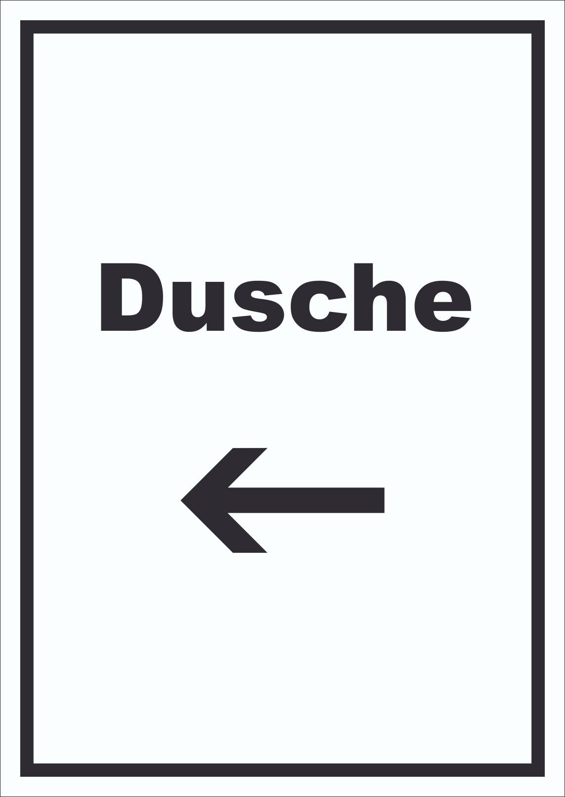 Dusche Schild mit Text und Richtungspfeil links waschen Hygiene hochkant A4 (210x297mm)
