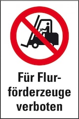 thumbnail of Schild I Verbots-Kombischild Für Flurförderzeuge verboten, Kunststoff, 300x400mm, ASR A1.3, DIN EN ISO 7010 P006