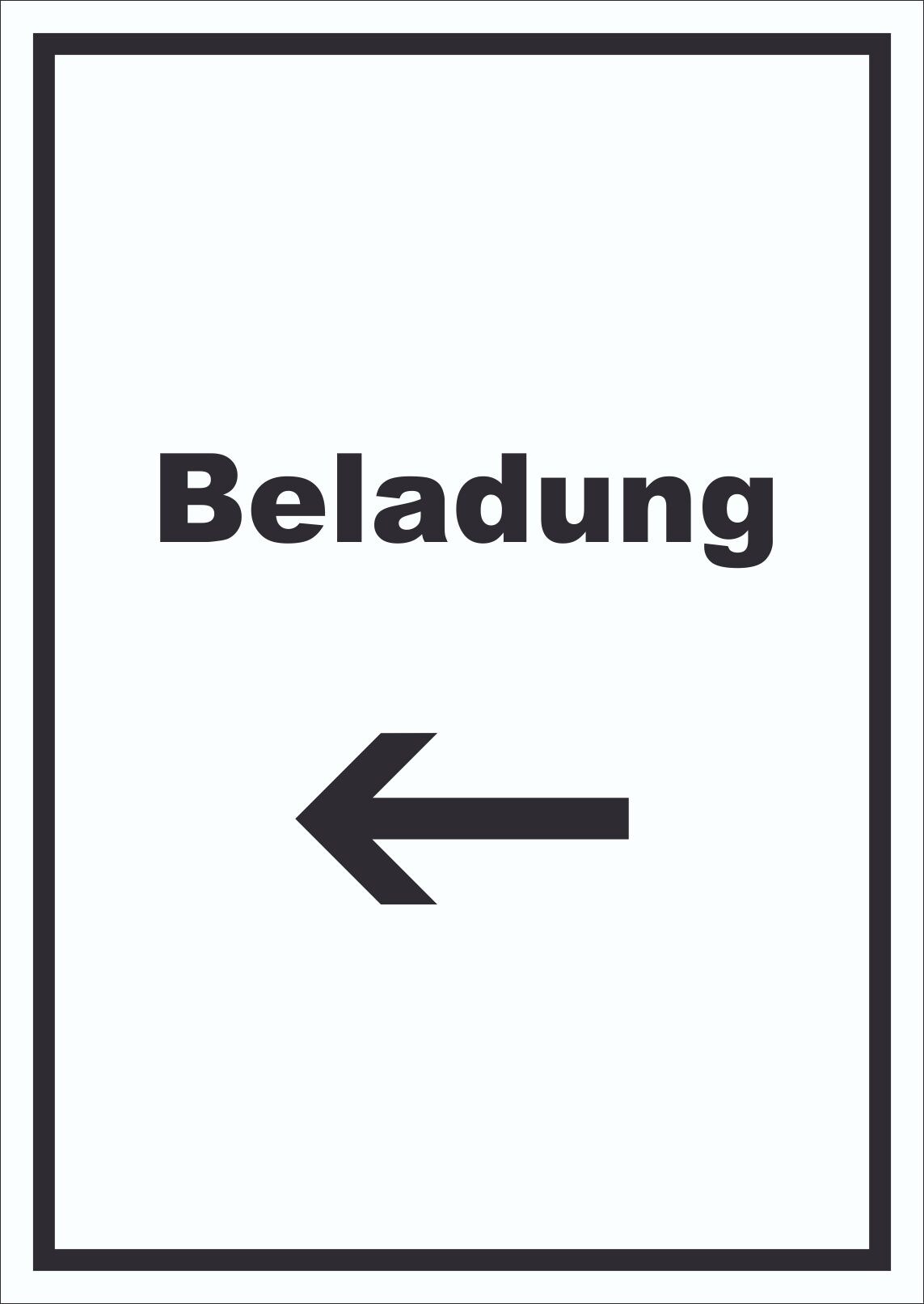 Beladung Schild mit Text und Richtungspfeil links Transport Fracht hochkant A5 (148x210mm)