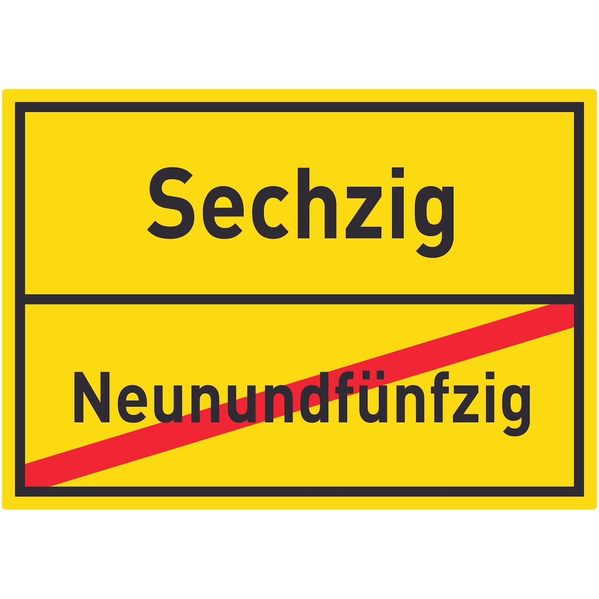 Sechzig Neunundfünfzig Aufkleber Ortsaufkleber A4 (210x297mm)