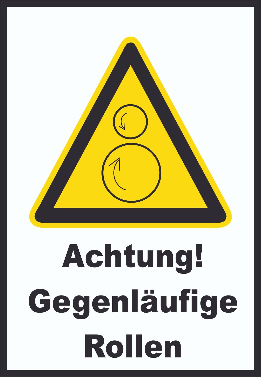 Achtung Gegenläufige Rollen A0 Rückseite selbstklebend Schild