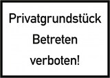 thumbnail of Privatgrundstück Betreten verboten!, Alu, 350x250 mm