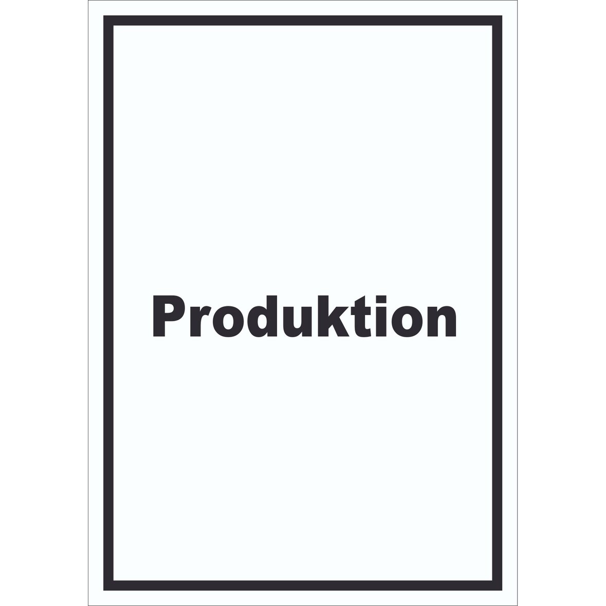 Produktion Schild mit Text Herstellung Fertigung hochkant A5 Rückseite selbstklebend
