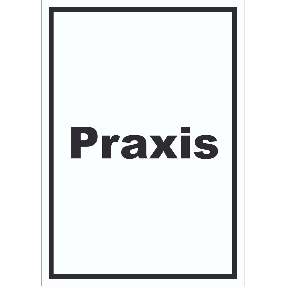 Praxis Schild mit Text Arzt Gesundheit hochkant A6 (105x148mm)