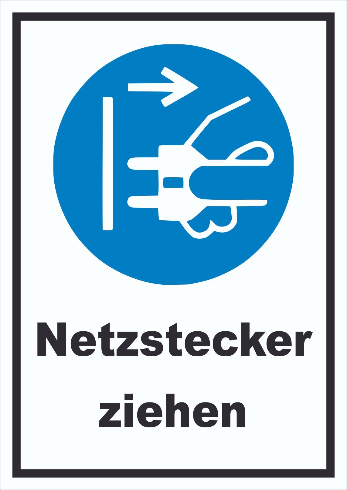 Netzstecker ziehen Schild A0 Rückseite selbstklebend
