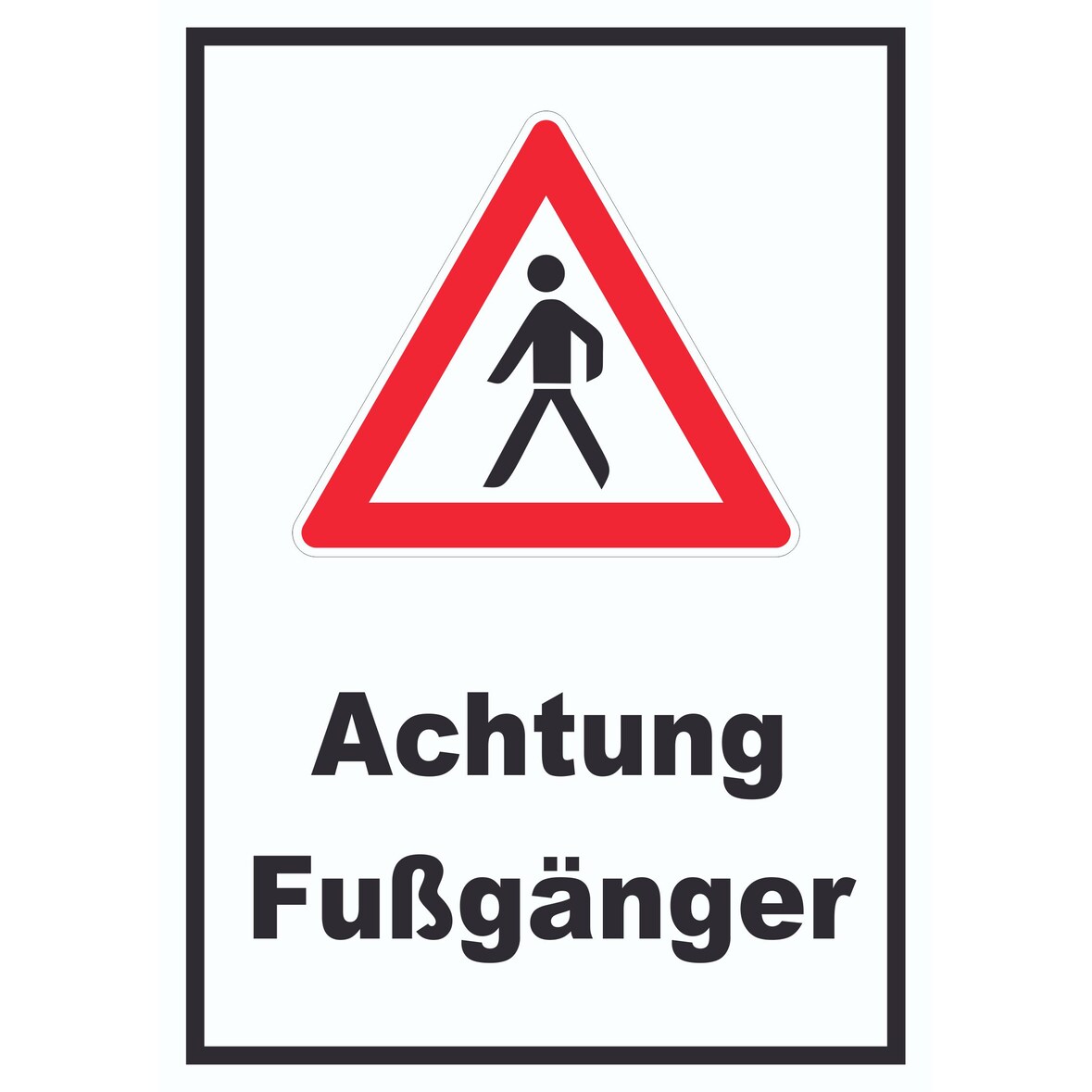 Achtung Fußgänger Schild A4 Rückseite selbstklebend