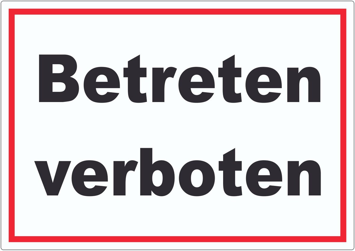 Betreten verboten Schild schwarz-weiß-rot A3 Rückseite selbstklebend
