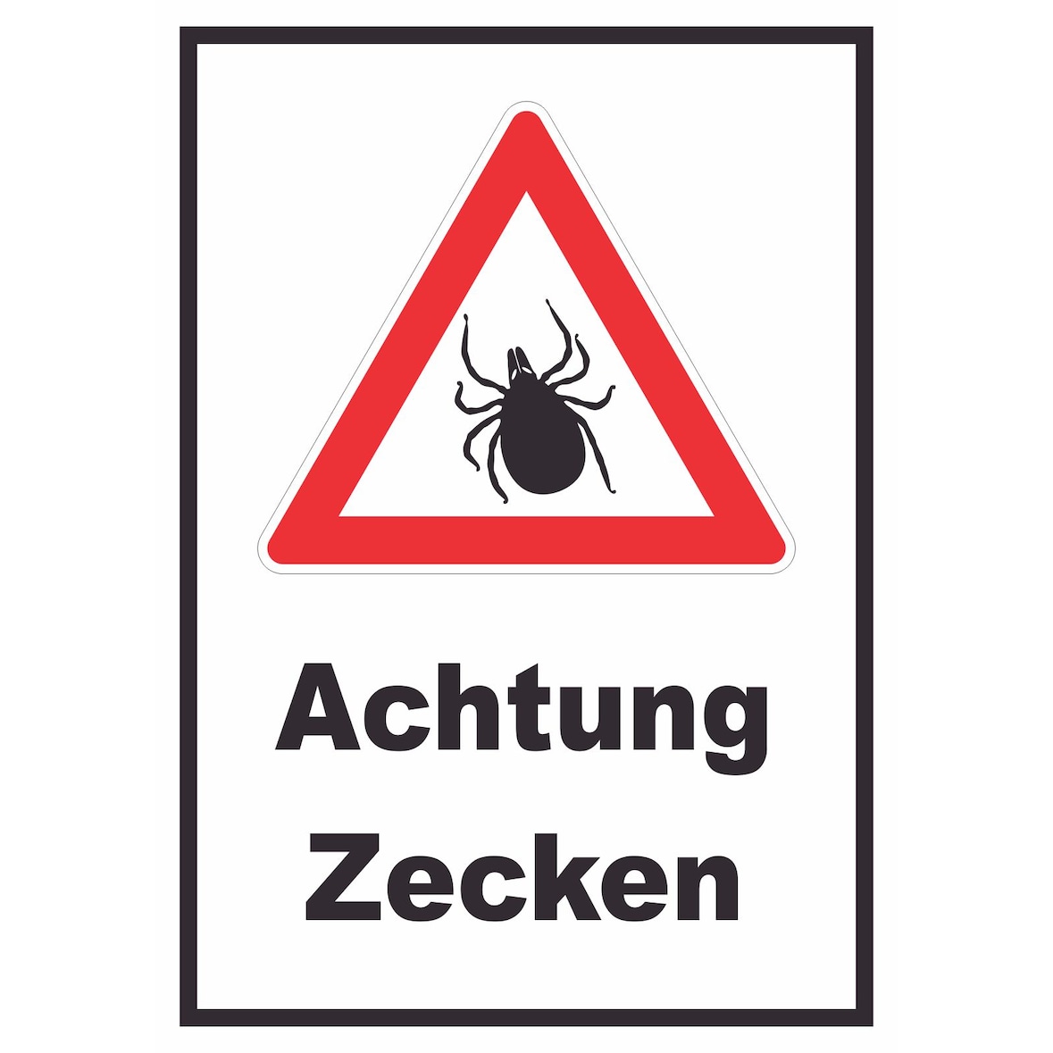 Achtung Zecken Schild A2 Rückseite selbstklebend
