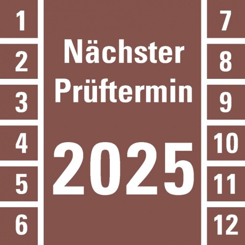Aufkleber I Prüfplakette Nächster Prüftermin 2025,braun,Dokumentenfolie,30x30mm,18/Bogen