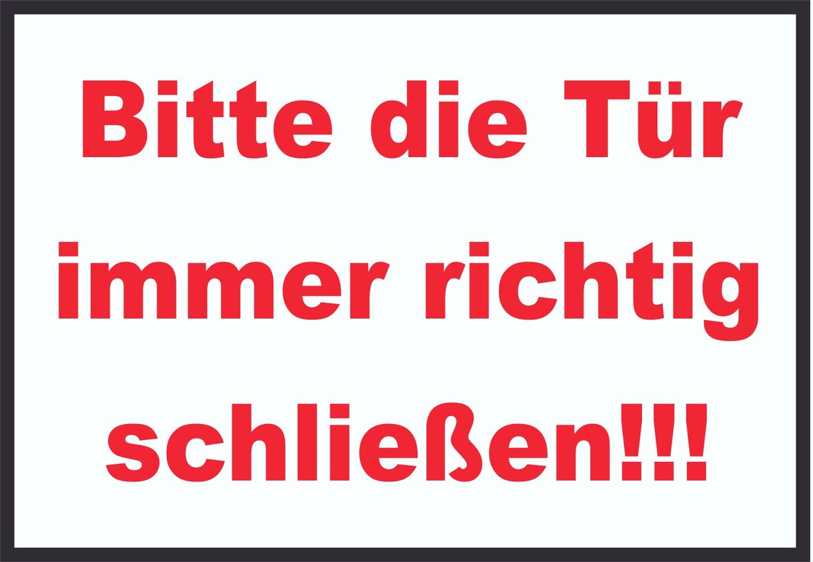 Schild Bitte die Tür immer richtig rot-weiss-schwarz A4 Rückseite selbstklebend