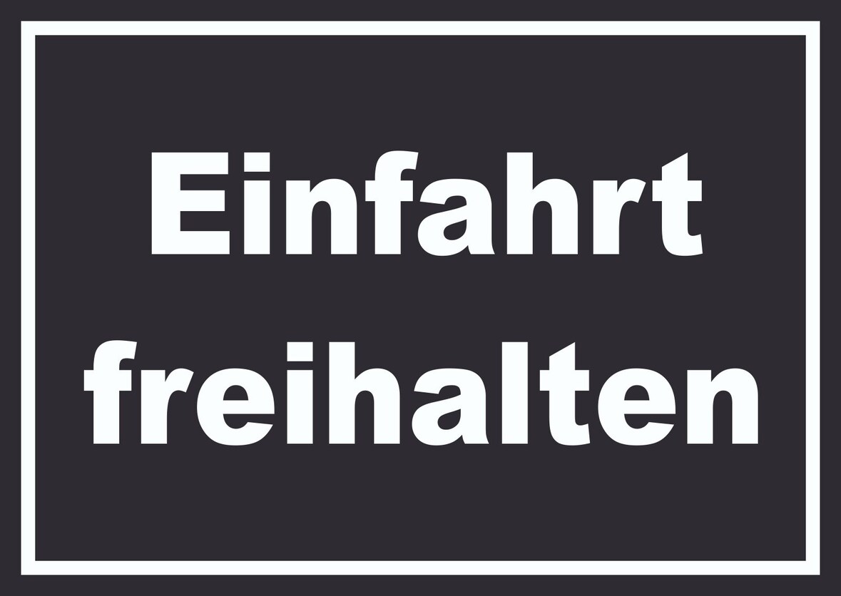 Einfahrt freihalten Schild weiß-schwarz A0 (841x1189mm)