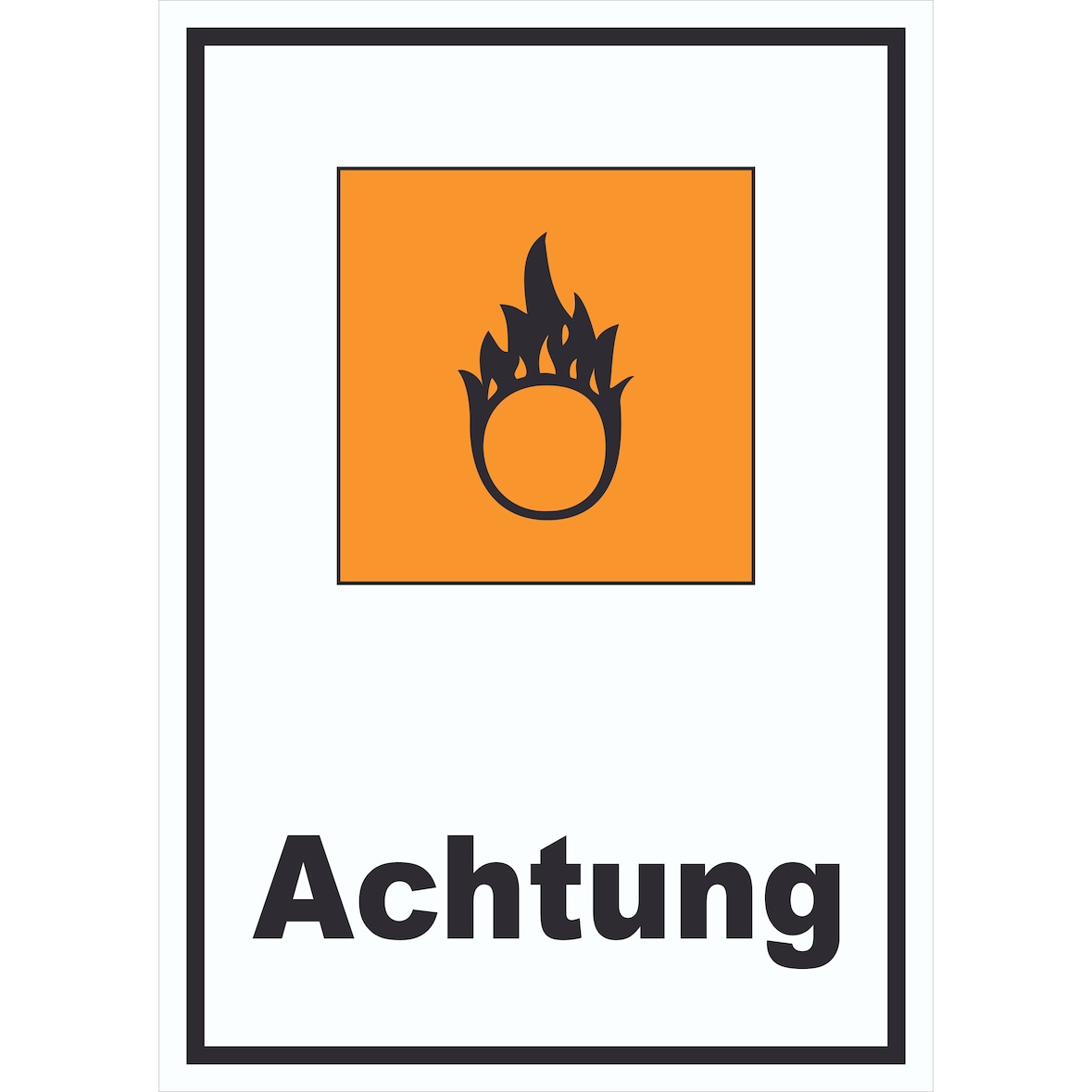 Schild Gefahrensymbol Brandfördernd Achtung Brand hochkant A0 Rückseite selbstklebend