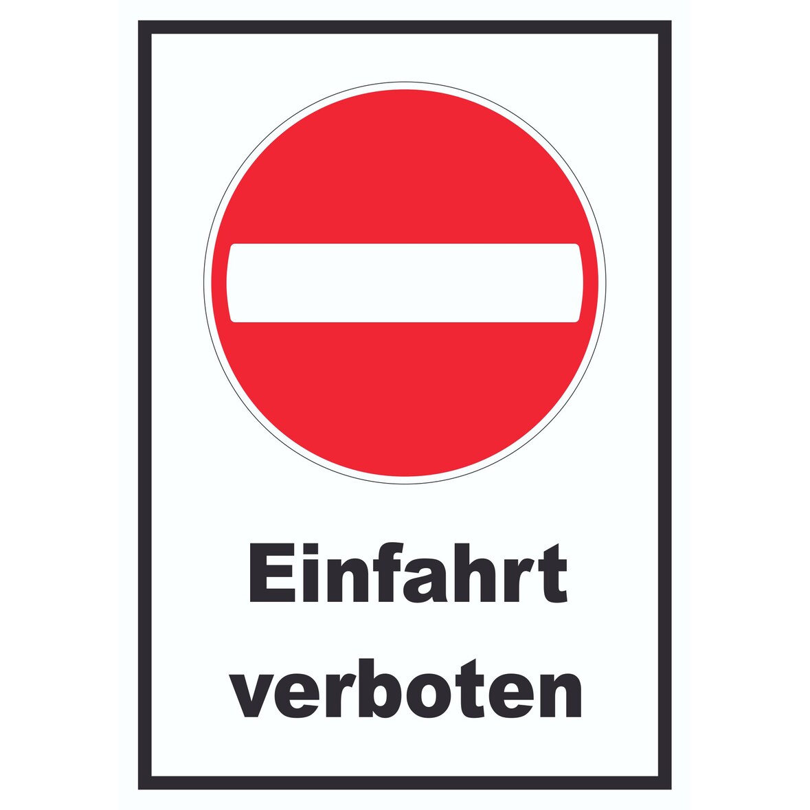 Einfahrt verboten Schild Einbahnstrasse A1 (594x841mm)