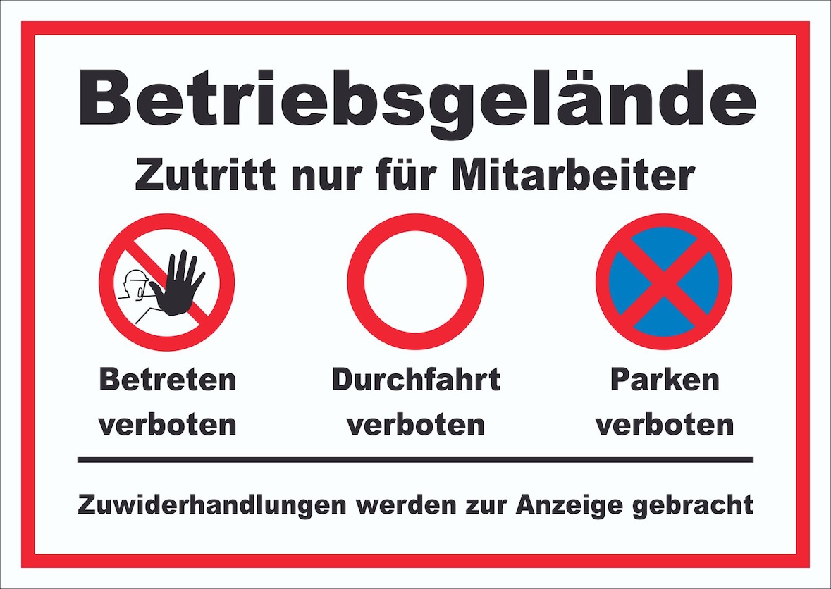 Schild Betriebsgelände Mitarbeiter Betreten Durchfahrt Parken A6 Rückseite selbstklebend